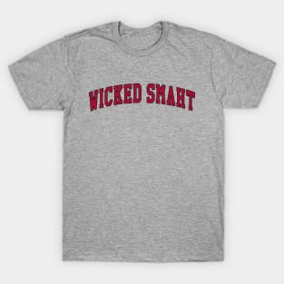 Wicked Smaht (Smart) – Collegiate, University T-Shirt